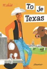 Miroslav Šašek: To je Texas