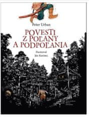 Peter Urban: Povesti z Poľany a Podpoľania