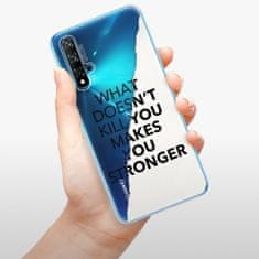 iSaprio Silikónové puzdro - Makes You Stronger pre Huawei Nova 5T