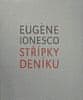 Eugéne Ionesco: Střípky deníku