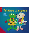 Tvoříme z papíru - TOPP