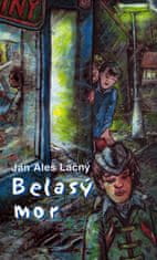 Ján A. Lačný: Belasý mor