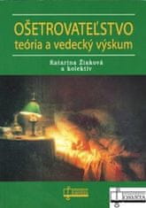 Kolektív autorov: Ošetrovateľstvo teória a vedecký výskum