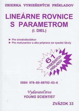 Marián Olejár: Lineárne rovnice s parametrom I.diel - Zbierka vyriešených príkladov