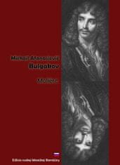 Michail Afanasjevič Bulgakov: Moliére