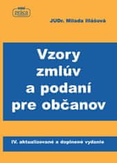 Milada Illášová: Vzory zmlúv a podaní pre občanov - IV. aktualizované a doplnené vydanie