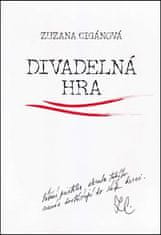 Zuzana Cigánová: Divadelná hra