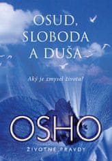 Osho: Osud, sloboda a duša - Aký je zmysel života?