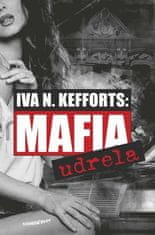 Iva N. Kefforts: Mafia udrela