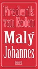 Frederik van Eeden: Malý Johannes