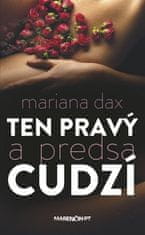 Mariana Daxner: Ten pravý a predsa cudzí