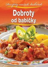 Dobroty od babičky - Recepty našich babičiek