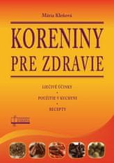 Mária Kleňová: Koreniny pre zdravie