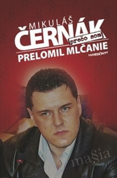 Mikuláš Černák: Prečo som prelomil mlčanie