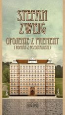 Stefan Zweig: Opojenie z premeny - Román z pozostalosti