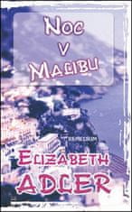 Elizabeth Adler: Noc v Malibu