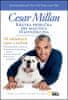 Cesar Millan: Krátka príručka pre majiteľa šťastného psa