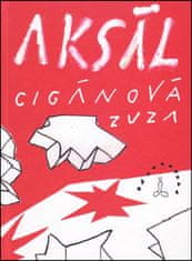 Zuzana Cigánová: Aksál