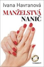 Ivana Havranová: Manželstvá nanič