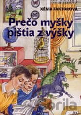 Prečo myšky pištia z výšky