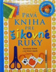 Prvá kniha pre šikovné ruky