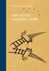 Rudolf Krautschneider: Obyvatelé suchého moře