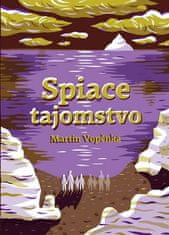 Martin Vopěnka: Spiace tajomstvo