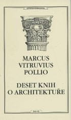 Marcus Vitruvius Pollio: Deset knih o architektuře