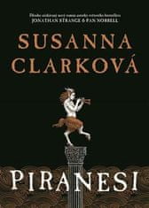 Susanna Clarková: Piranesi