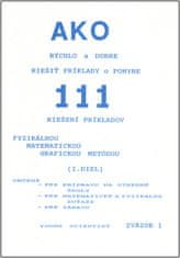 Marián Olejár: Ako rýchlo a dobre riešiť príklady o pohybe I.diel - 111 riešených príkladov