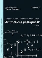 Marián Olejár: Aritmetická postupnosť I.diel - Zbierka vyriešených príkladov