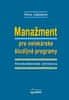 Viera Jakušová: Manažment pre nelekárske študijné programy - Vysokoškolská učebnica