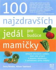 100 najzdravších jedál pre budúce mamičky