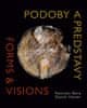 Daniel Hevier: Podoby a predstavy Forms & Visions