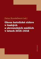 Petra Koudelková: Obraz katolické církve v českých a slovenských médiích v letech 2015-2018