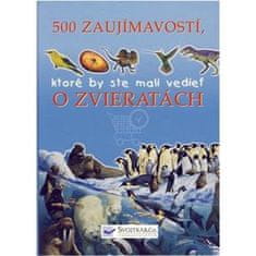 500 zaujímavostí, ktoré by ste mali vedieť o zvieratách