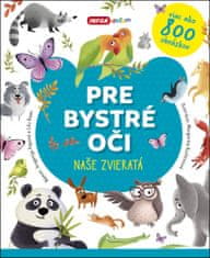 Jevgenija Popova: Pre bystré oči Naše zvieratá