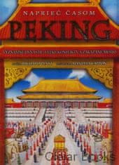 Peking - naprieč časom