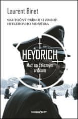 Laurent Binet: Heydrich Muž so železným srdcom