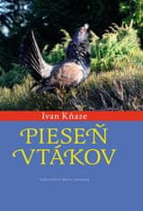 Ivan Kňaze: Pieseň vtákov