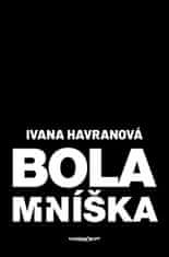 Ivana Havranová: Bola mníška