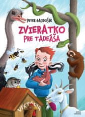 Peter Gajdošík: Zvieratko pre Tadeáša