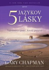 Gary Chapman: Päť jazykov lásky