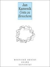 Jan Kameník: Cesta za Henochem