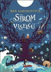 Ben Aaronovitch: Strom viselců