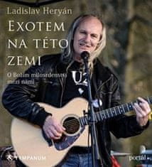 Ladislav Heryán: Exotem na této zemi - O Božím milosrdenství mezi námi