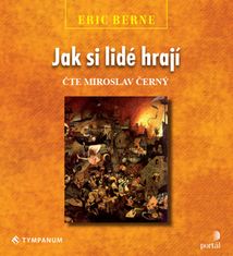 Eric Berne: Jak si lidé hrají