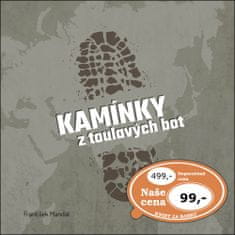 František Mandát: Kamínky z toulavých bot