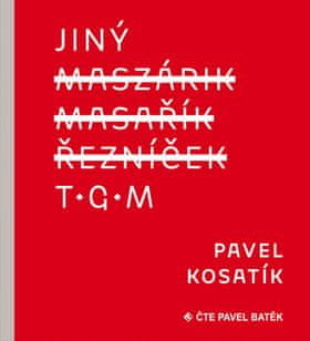 Pavel Kosatík;Alexey Klyuykov: Jiný TGM