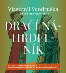 Vlastimil Vondruška: Dračí náhrdelník - Hříšní lidé Království českého